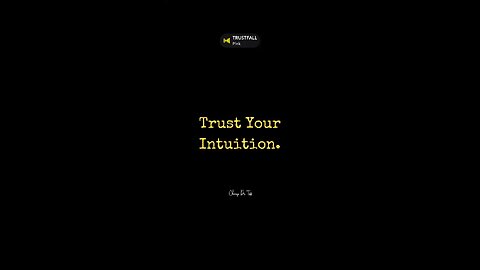 Trust yourself