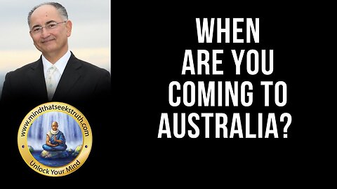 When Are You Coming To Australia? Q & A Live Talk # 163