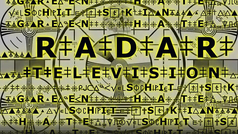 ⁜⁜‡R‡A‡D‡A‡R‡⁜⁜‡T‡E‡L‡E‡V‡I‡S‡I‡O‡N‡⁜⁜SG-109 ‡‡‡‡ 0101 - phase IV ---