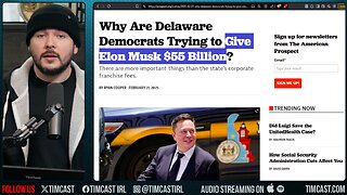 Democrats PANIC After Major Corporations DUMP Delaware After Judge BLOCKED Elon Pay, WALMART May DIP