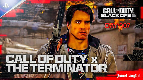 Call of Duty X THE TERMINATOR : DAY 007