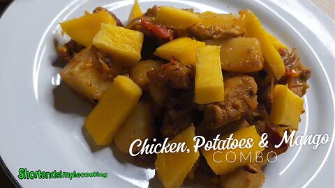 chicken, Potatoes and Mango Combo