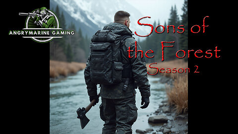 Sons of the Forest | S2E7 "Establishing a Presence!"