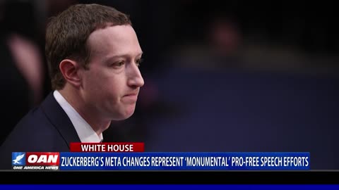 Zuckerberg’s Meta Changes Represent ‘Monumental’ Pro-free Speech Efforts