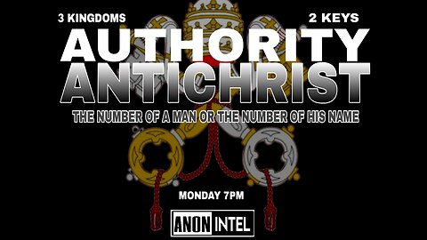 ANON☆INTEL: ANTICHRIST AUTHORITY.