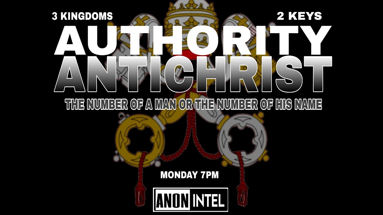 ANON☆INTEL: ANTICHRIST AUTHORITY.