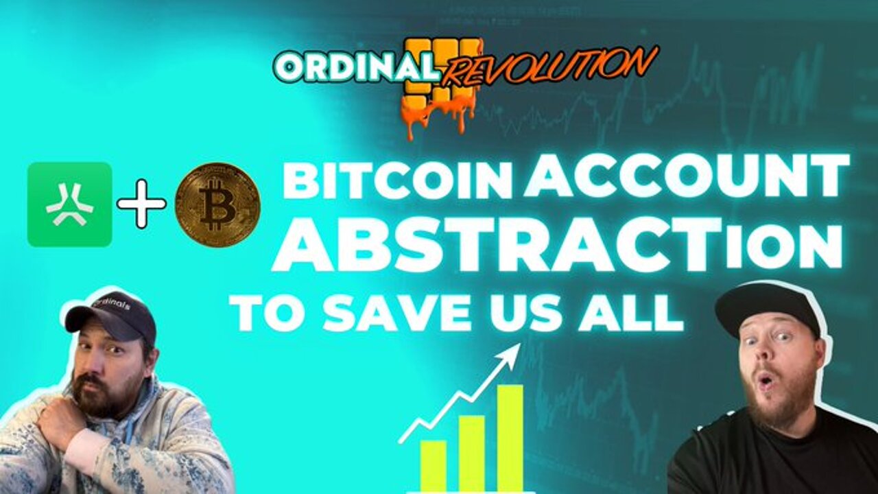 WILL ACCOUNT ABSTRACTION HELP THE BITCOIN ECOSYSTEM ASSETS? (What Ordinals Will Go Cross Chain?)