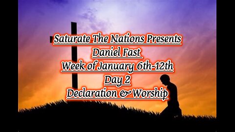 Daniel fast Day 2: Restoration, Resistance, Declaration