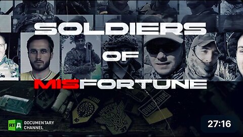 Soldiers of Misfortune - Mercenaries in Donbass | RT Documentary