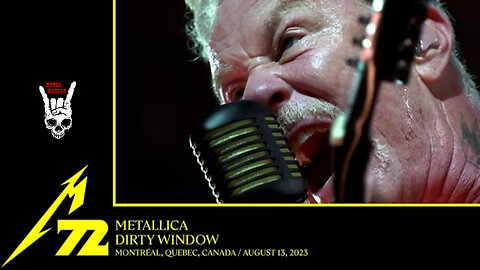 Metallica - Dirty Window (Montreal Canada - August 13 2023)