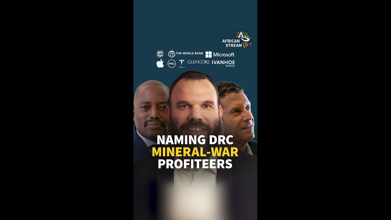 NAMING DRC MINERAL-WAR PROFITEERS