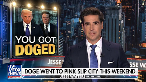 Jesse Watters: Now Elon Musk Is Going To Audit The Auditors