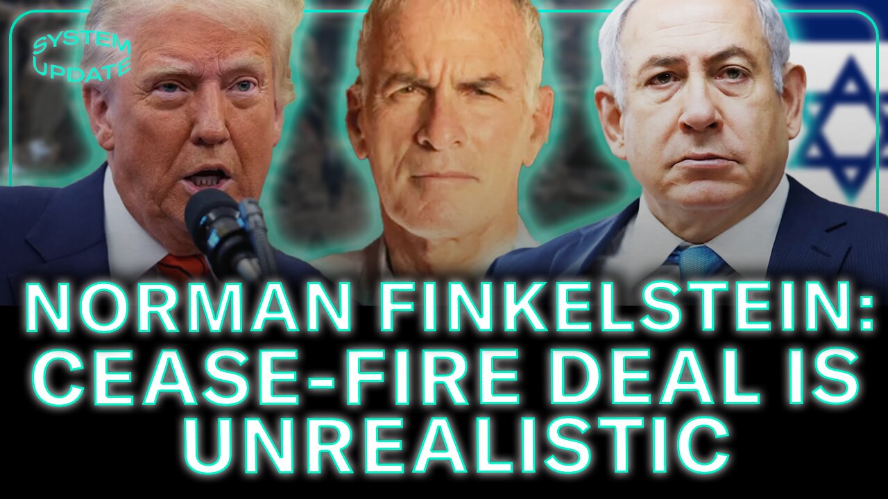 Prof. Norman Finkelstein: Trump/Netanyahu's Cease-Fire Deal Terms are Far-Fetched