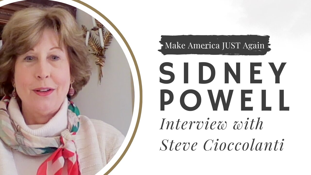 Sidney Powell's interview with Steve Cioccolanti