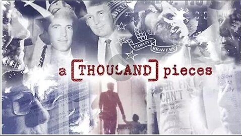 A Thousand Pieces Documentary ~ Insiders Expose The Deep State