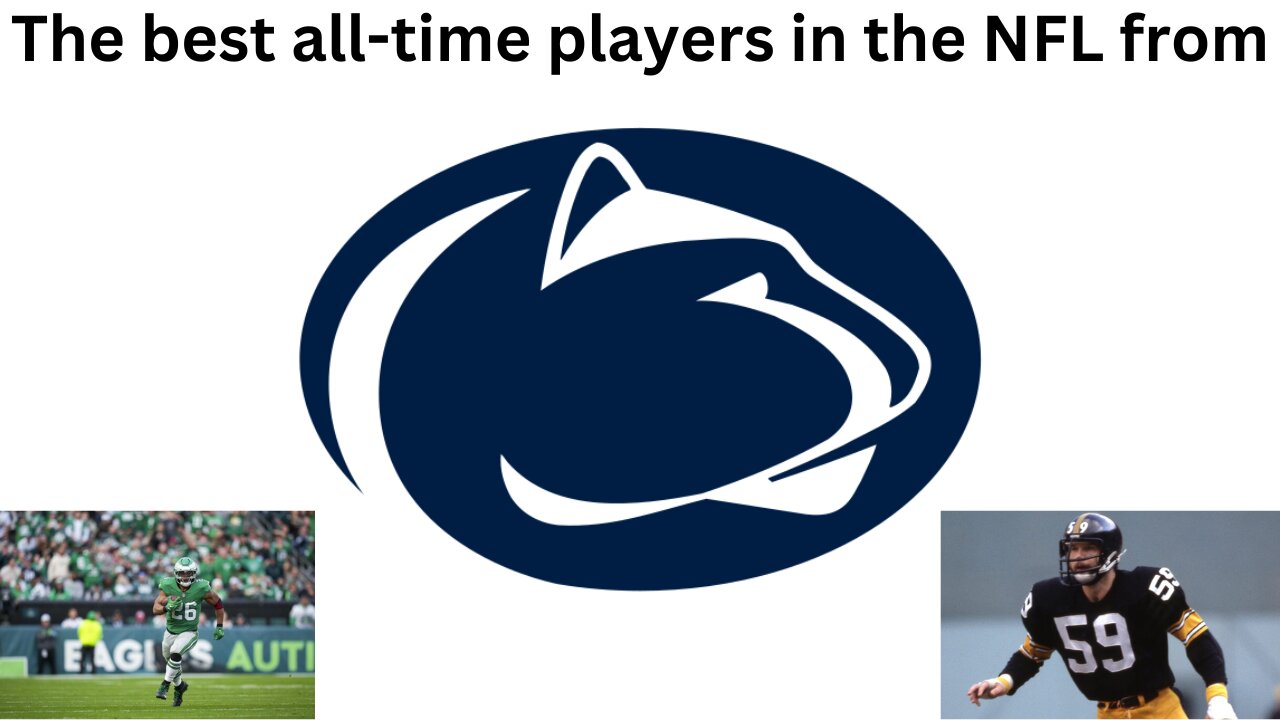 Top 10 Penn State Nittany Lions all-time in the NFL