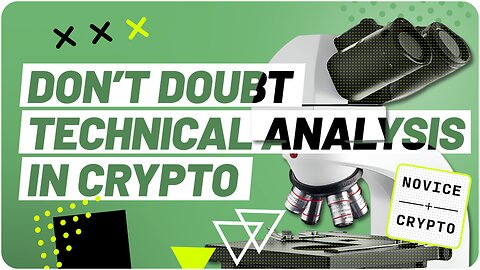 Does technical analysis in crypto work? ||| Novice Crypto 