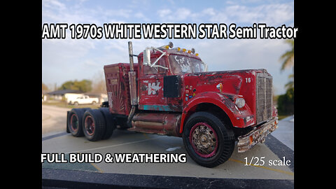 AMT WHITE WESTERN STAR SEMI TRUCK FULL BUILD