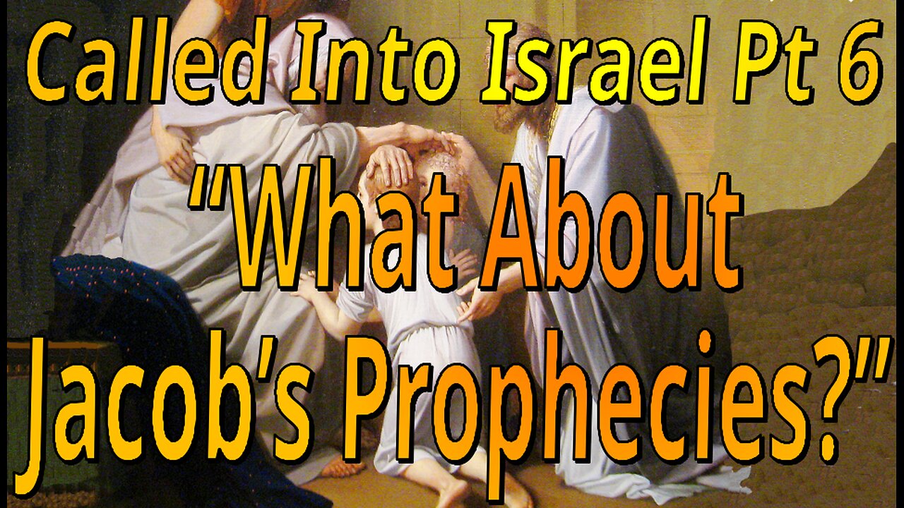 What about Jacob's prophecies?