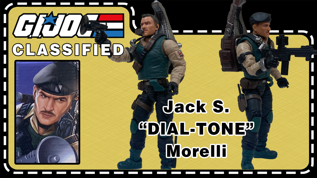 Jack S. "Dial-Tone" Morelli - G.I. Joe Classified 149 - Unboxing & Review