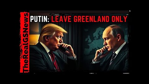 RED ALERT!! Putin warns Trump to BACK OFF Greenland - World War 3