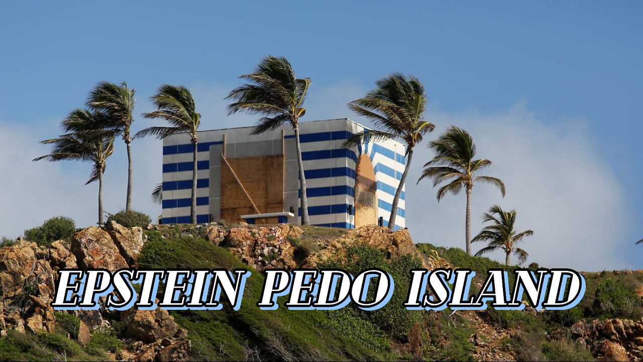 Epstein Pedo Island