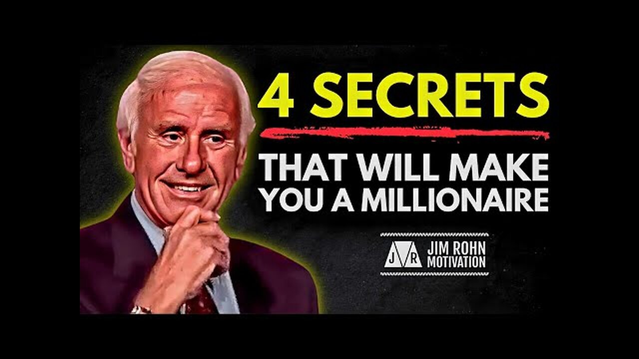 Learn These 4 Secrets And Watch Your Life Change | Jim Rohn Motivation