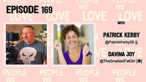 169. Livestream with Patrick Kerby and Davina Joy