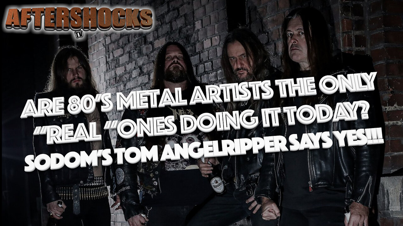 ASTV | Are 80's Metal Artists the Only "Real" Ones Doing It? SODOM's Tom Angelripper Says Yes!