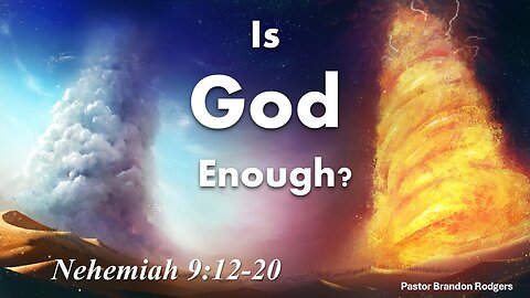Is God Enough? Pastor Brandon Rodgers, 2-16-2025