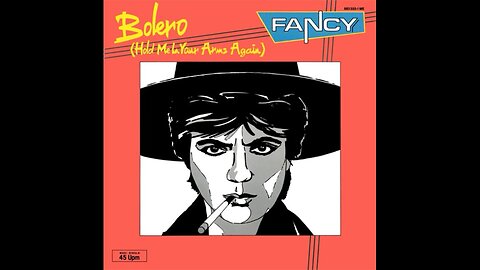 Fancy - Bolero (Hold Me In Your Arms Again) /Maxi-Single/ 1985 Vinyl