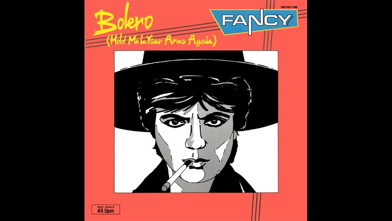 Fancy - Bolero (Hold Me In Your Arms Again) /Maxi-Single/ 1985 Vinyl