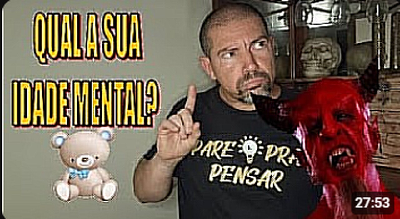 Qual a sua idade mental?