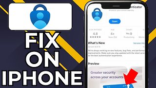 HOW TO FIX MICROSOFT AUTHENTICATOR APP NOT WORKING ON IPHONE