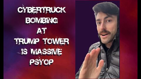 The Trump Tower Cybertruck Bombing turns out to be a craaaazy psyop❗