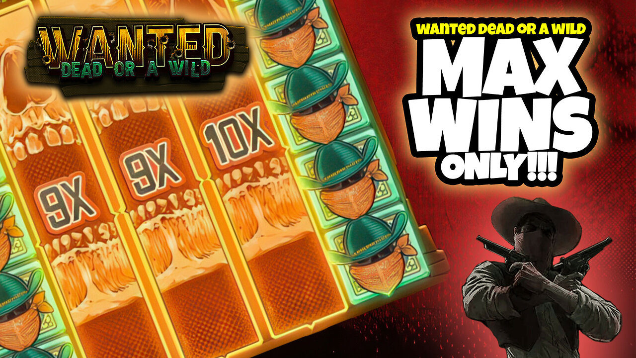 Wanted Dead or a Wild 🤠 Max Wins Only!