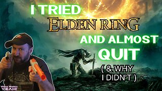 Why I Haven't GIVEN UP at ELDEN RING