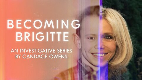 Becoming Brigitte: An Introduction (Candace Owens)