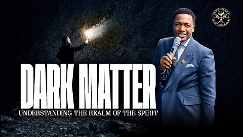 MUST WATCH ‼️ Dark Matter: Understanding the realm of the spirit | Prophet Uebert Angel