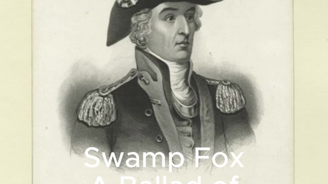 "Swamp Fox" by Echo Drift, lyrics by Samuel E. Burns