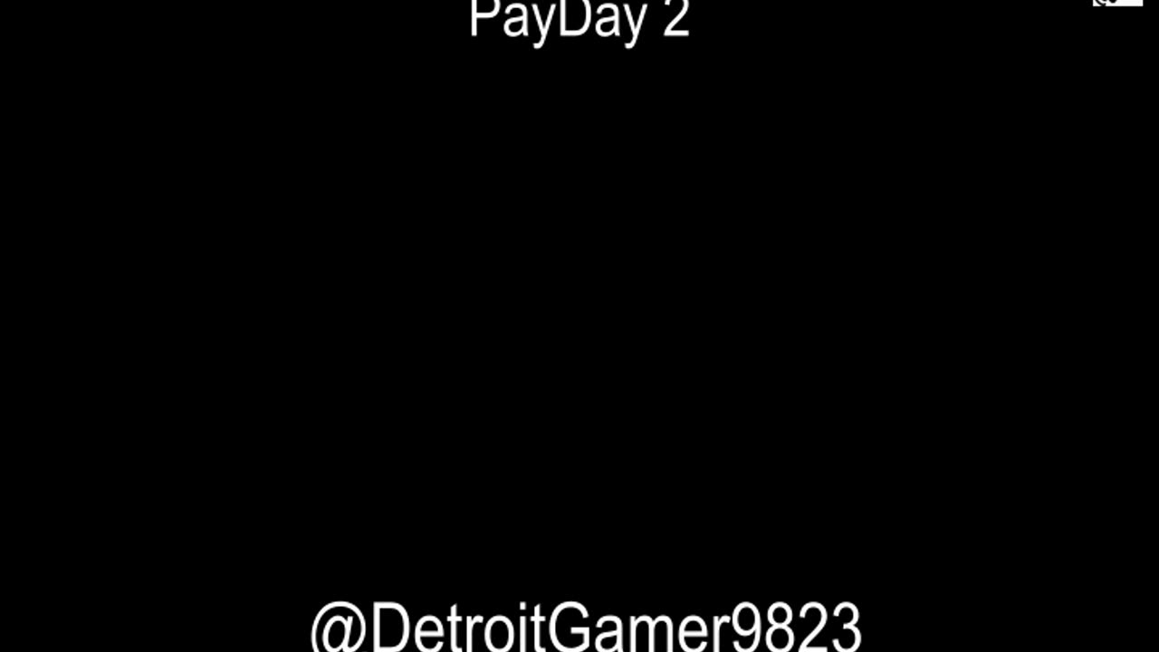 #Payday 2 Gameplay