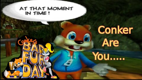 Conkers Bad Fur Day (Real Story) Maybe... 1080p