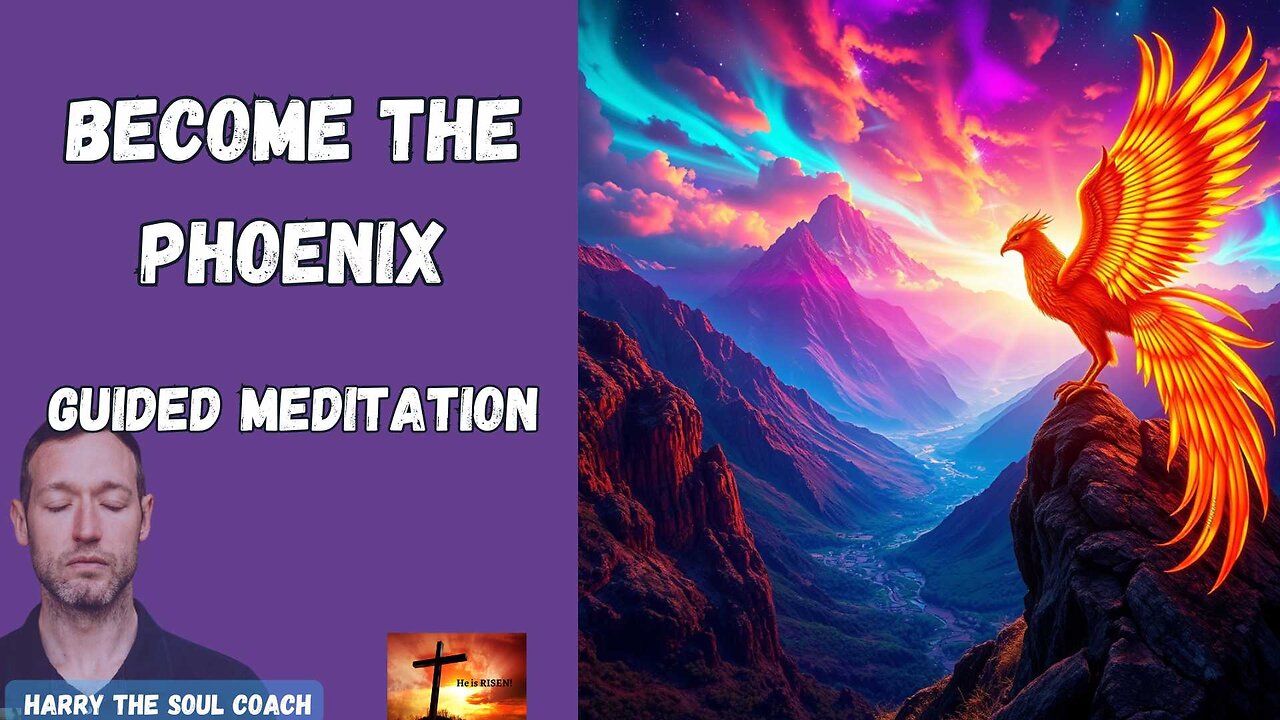 Become The Phoenix Guided Meditation