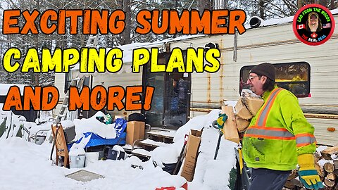 Exciting Summer Camping Plans And More!