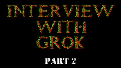 EP 688 - CONVERSATION WITH GROK - PT 2 - BIKER COWBOY MEET AI