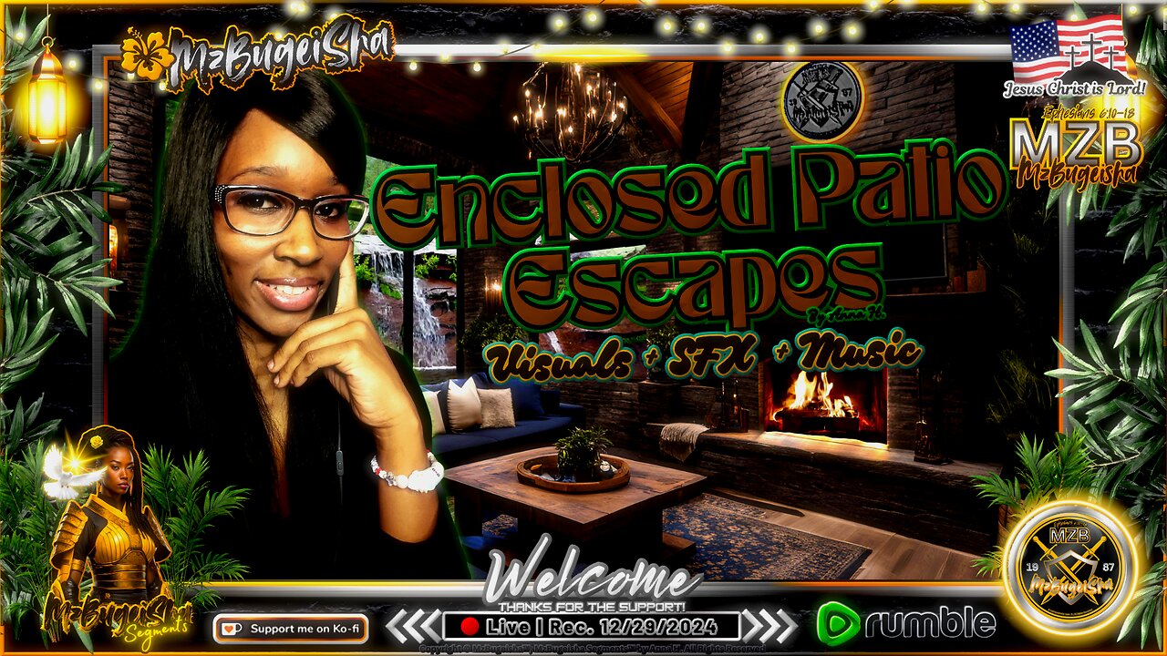 💛MZB Tingz™💛 "EnclosedPatioEscapes™" by Anna H. ✝️🕊️ | Rec.- 12/29/2024 | (Music) [🔴rumLIVE#11] 🛡️⚔️