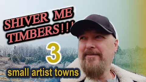 3 Small Art Towns & Icy Trees