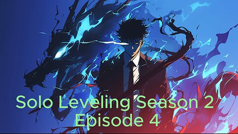 Solo Leveling Season 2 Episode 4