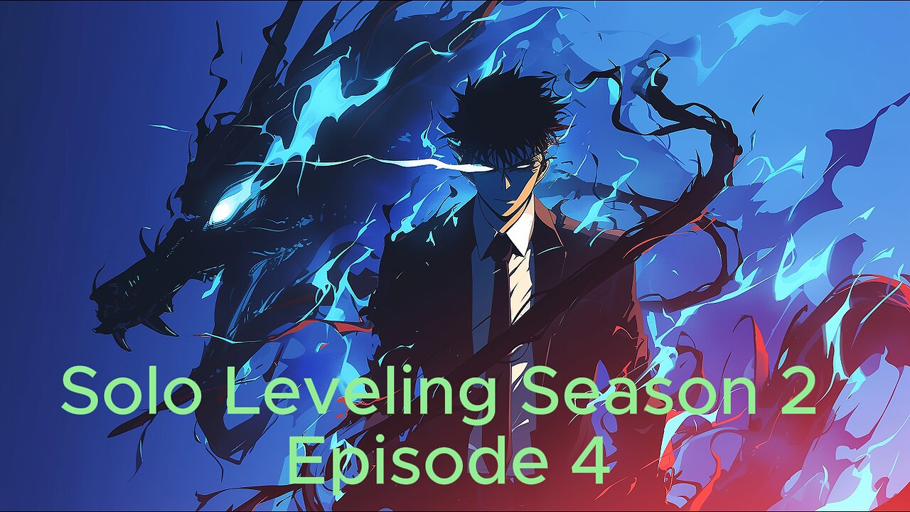 Solo Leveling Season 2 Episode 4