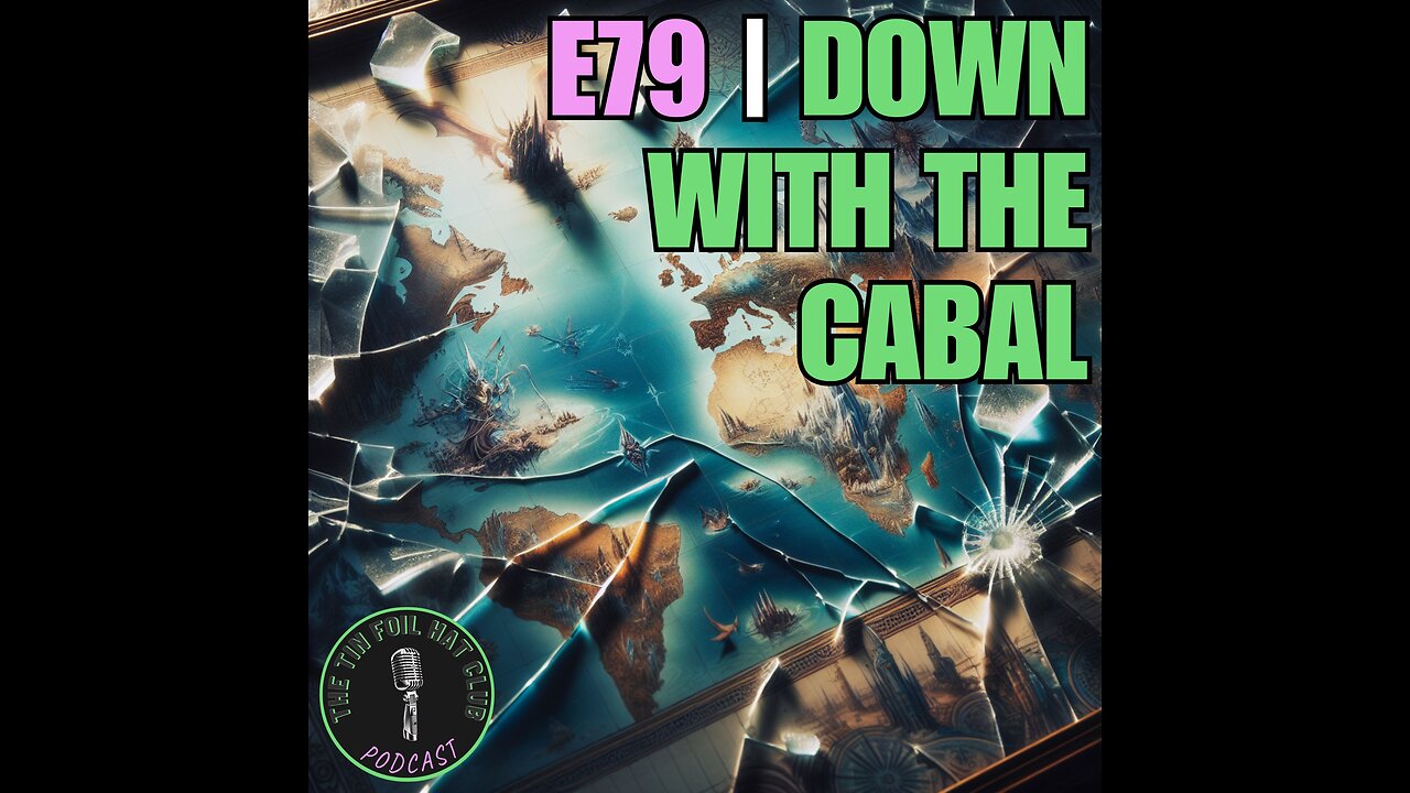 E79 | Down With The Cabal | SHORT